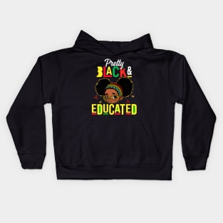 Pretty Black & Educated African American Black History Month Kids Hoodie